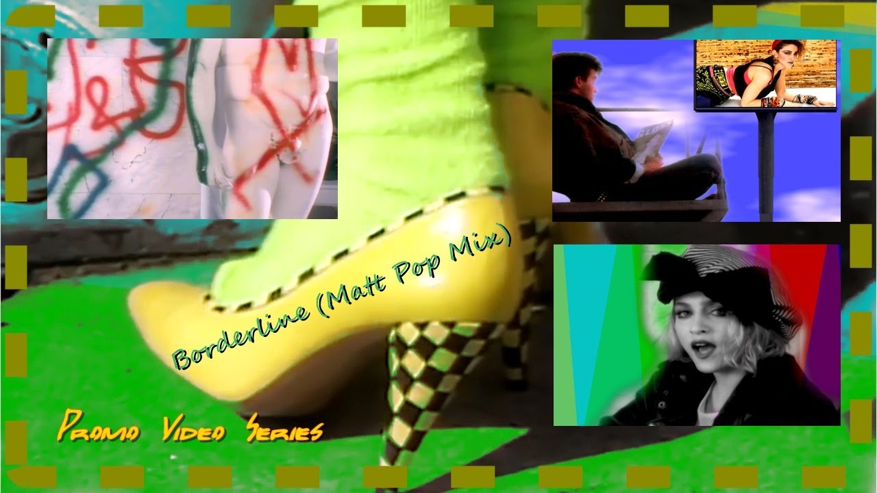 Madonna--Borderline (Matt Pop Mix)