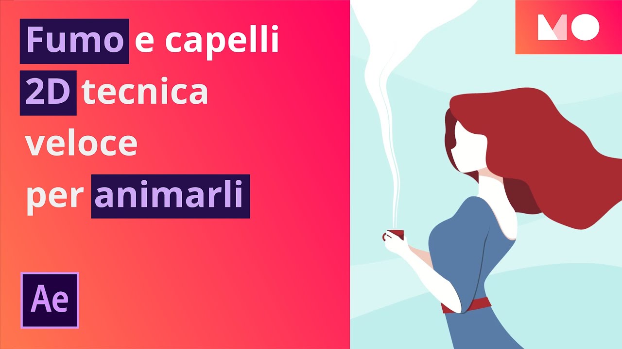 Fumo e capelli 2D - Tecnica semplice e veloce per animarli - After Effects Tutorial ITA