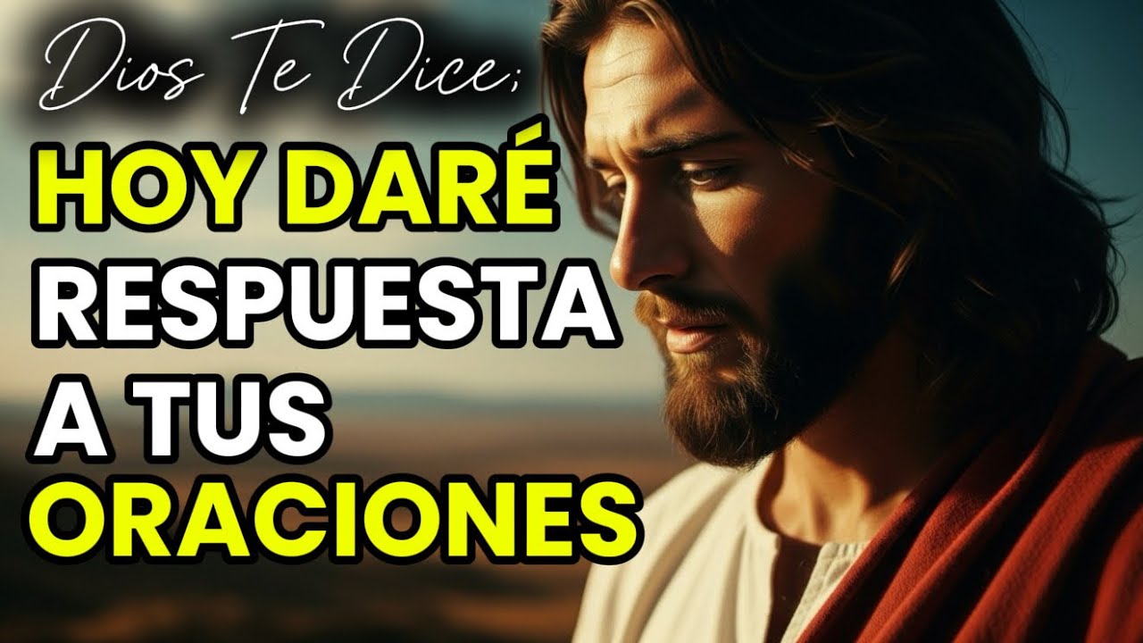 Dios te dice: HOY RESPONDO A TU LLAMADO, ESCUCHA AHORA #diosesbueno 