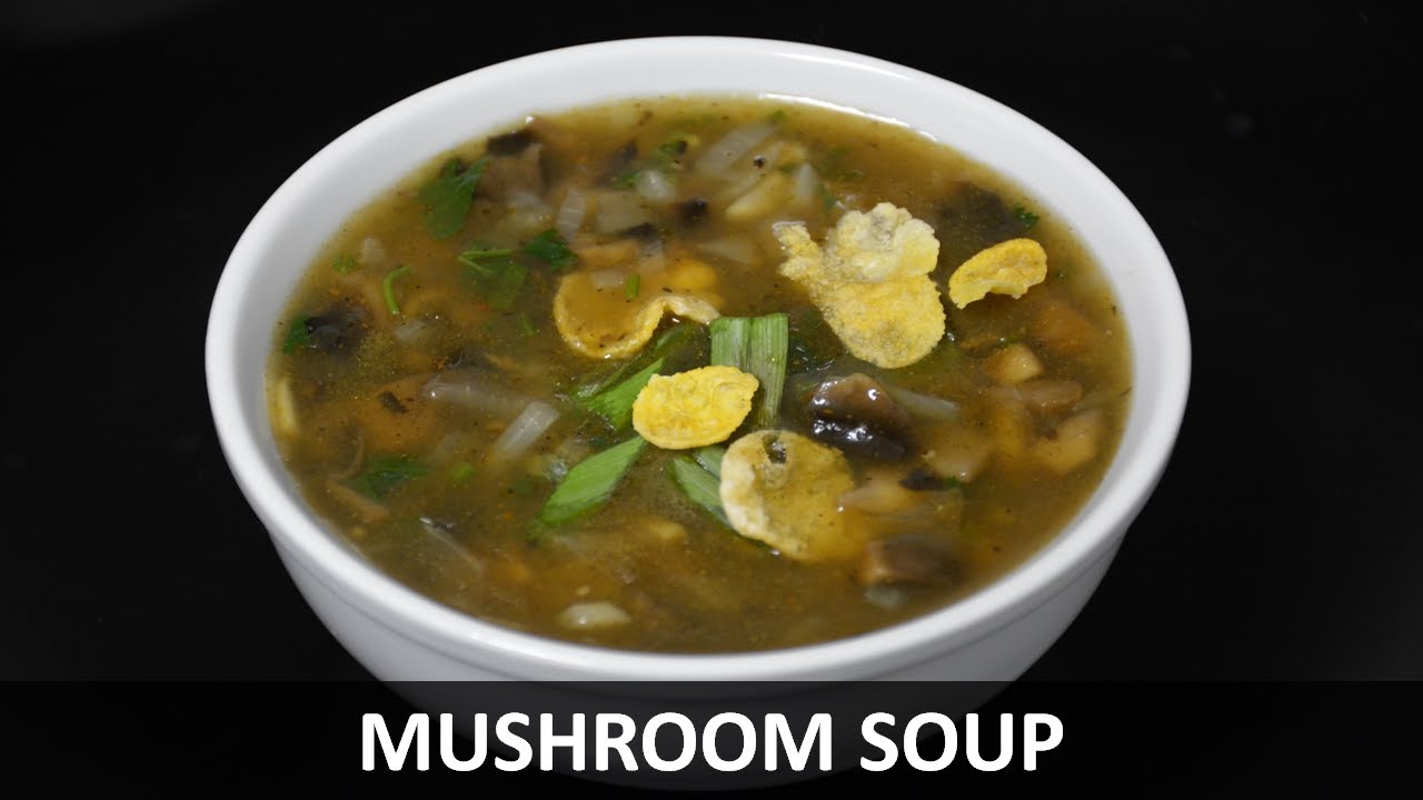 Mushroom Soup | Street Style Mushroom Soup | Kalan Soup | Roadside Kalan Soup Recipe