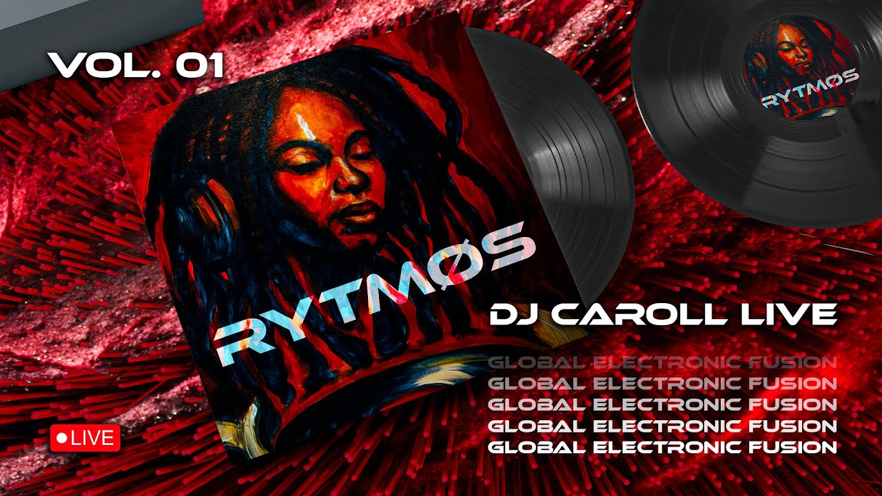 RYTMØS – Vol. 01 | Global Electronic Fusion | DJ Caroll