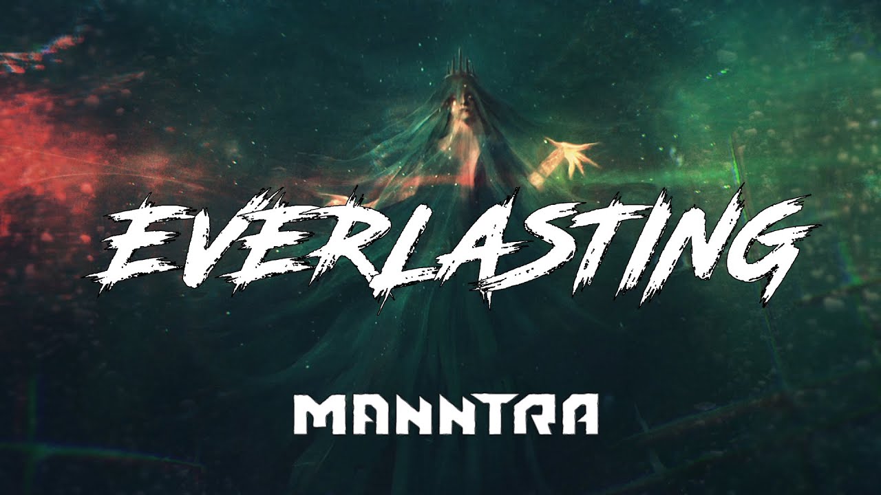 MANNTRA - EVERLASTING feat. METAKLAPA (Lyric Video)