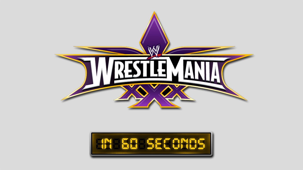 WrestleMania in 60 Seconds: WrestleMania 30