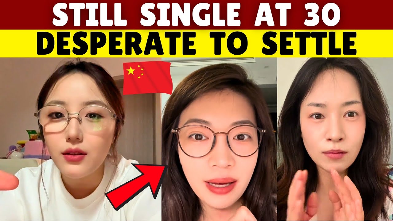 30 and Still Single: Chinese Women Lower Standards in Desperation