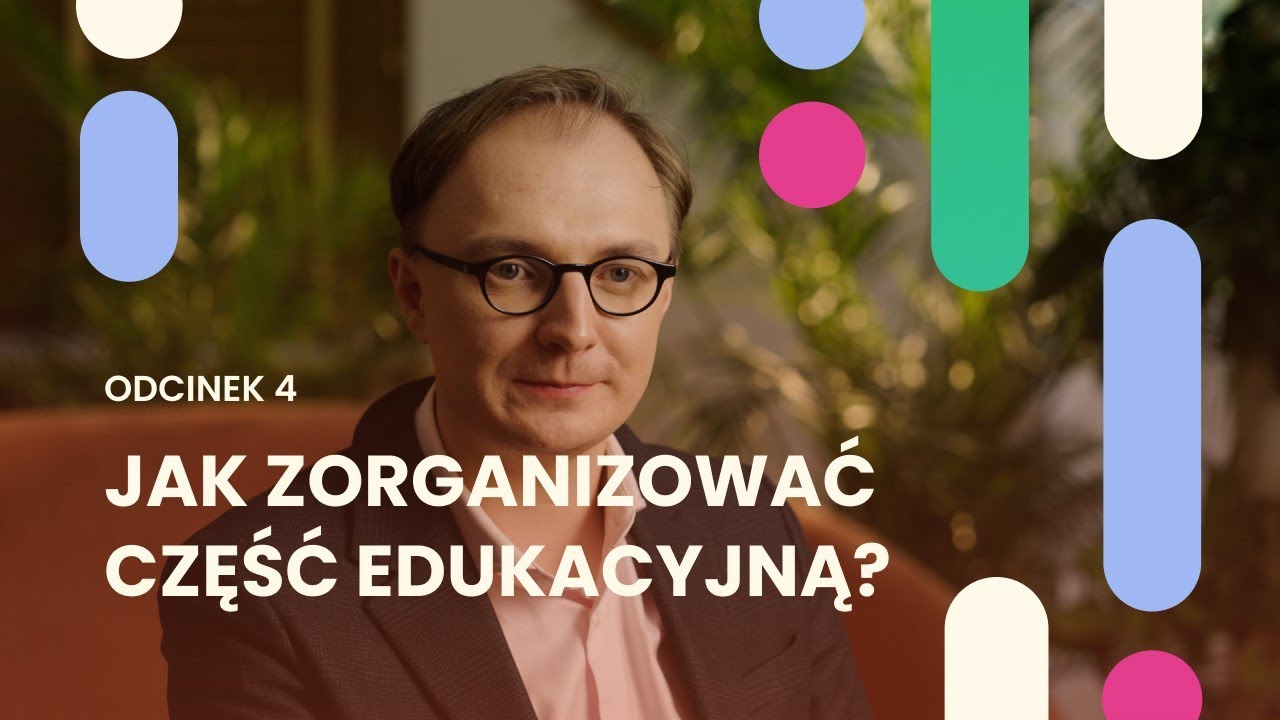 Narada Obywatelska - odcinek 4: Jak zorganizować część edukacyjną?