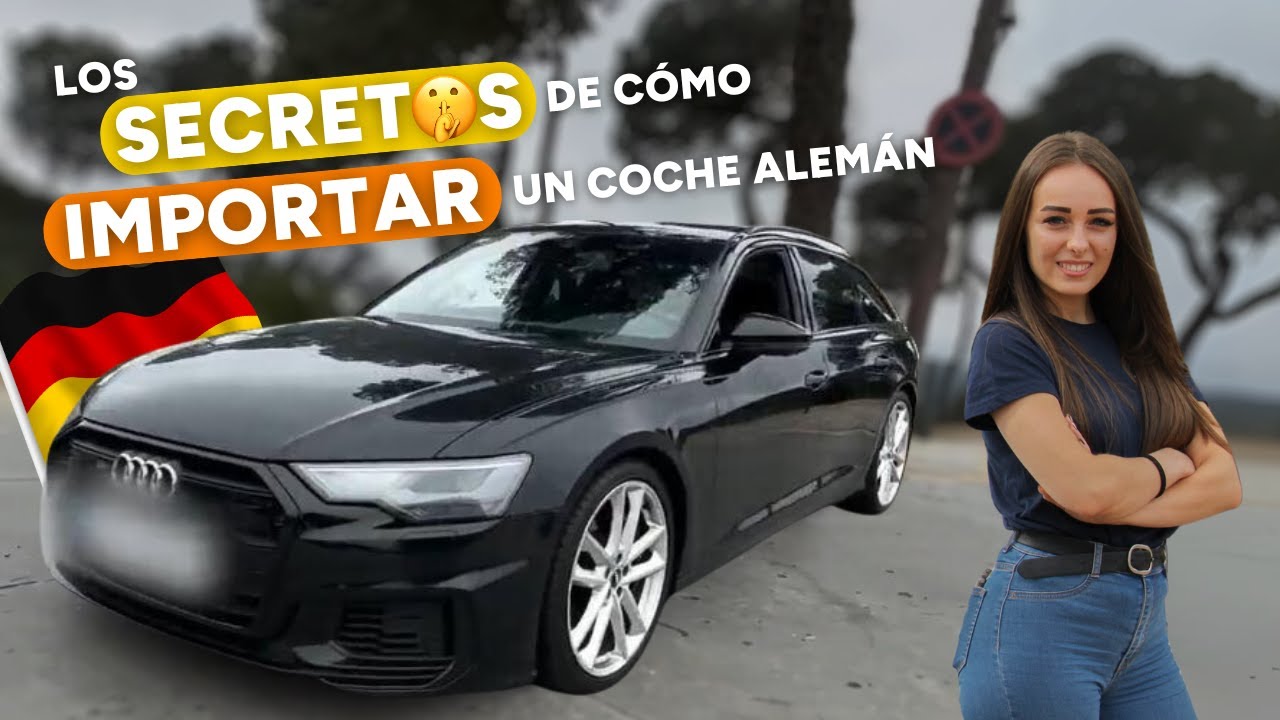 🚘Los secretos de cómo importar un coche de Alemania 🇩🇪
