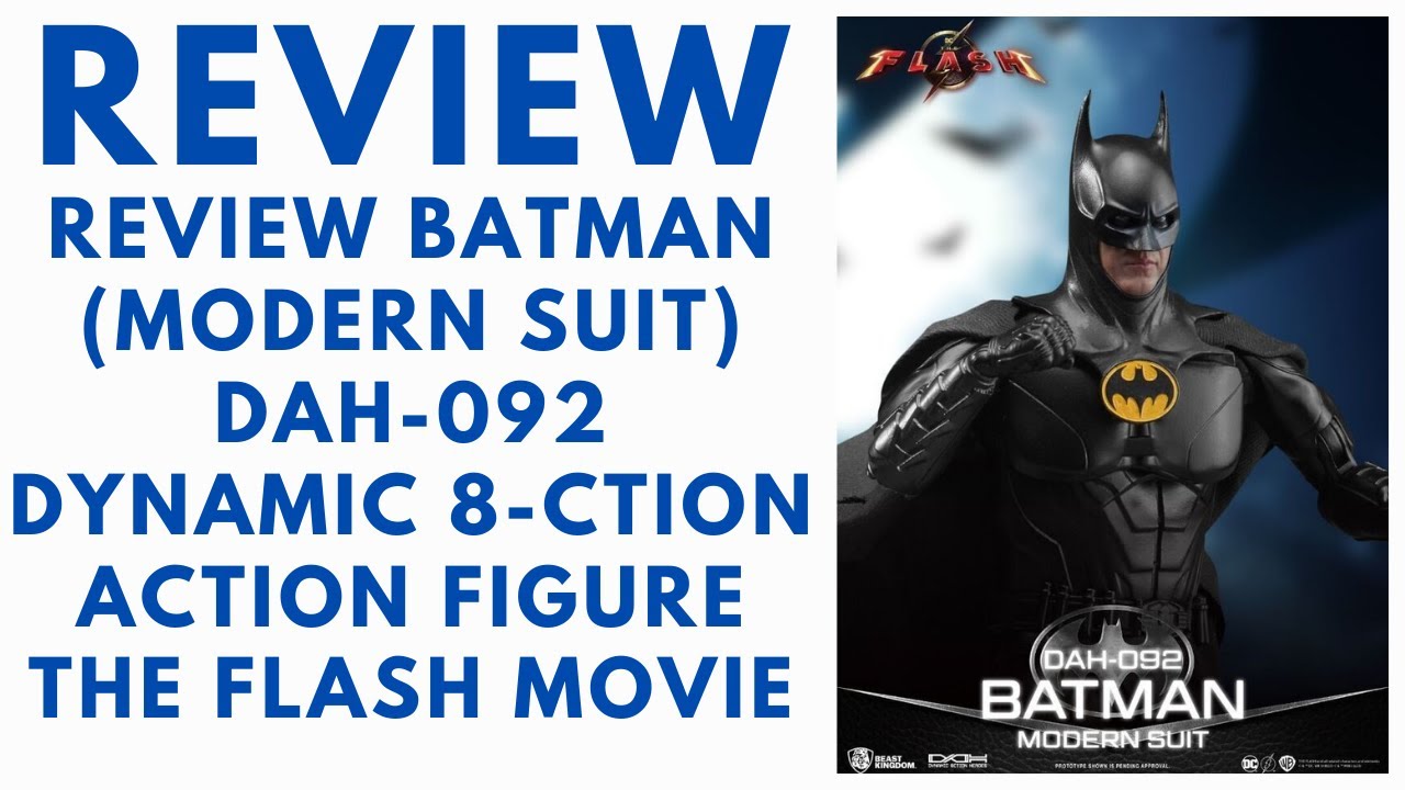 Review Batman (Modern Suit) DAH-092 Dynamic 8-ction Action Figure The Flash Movie