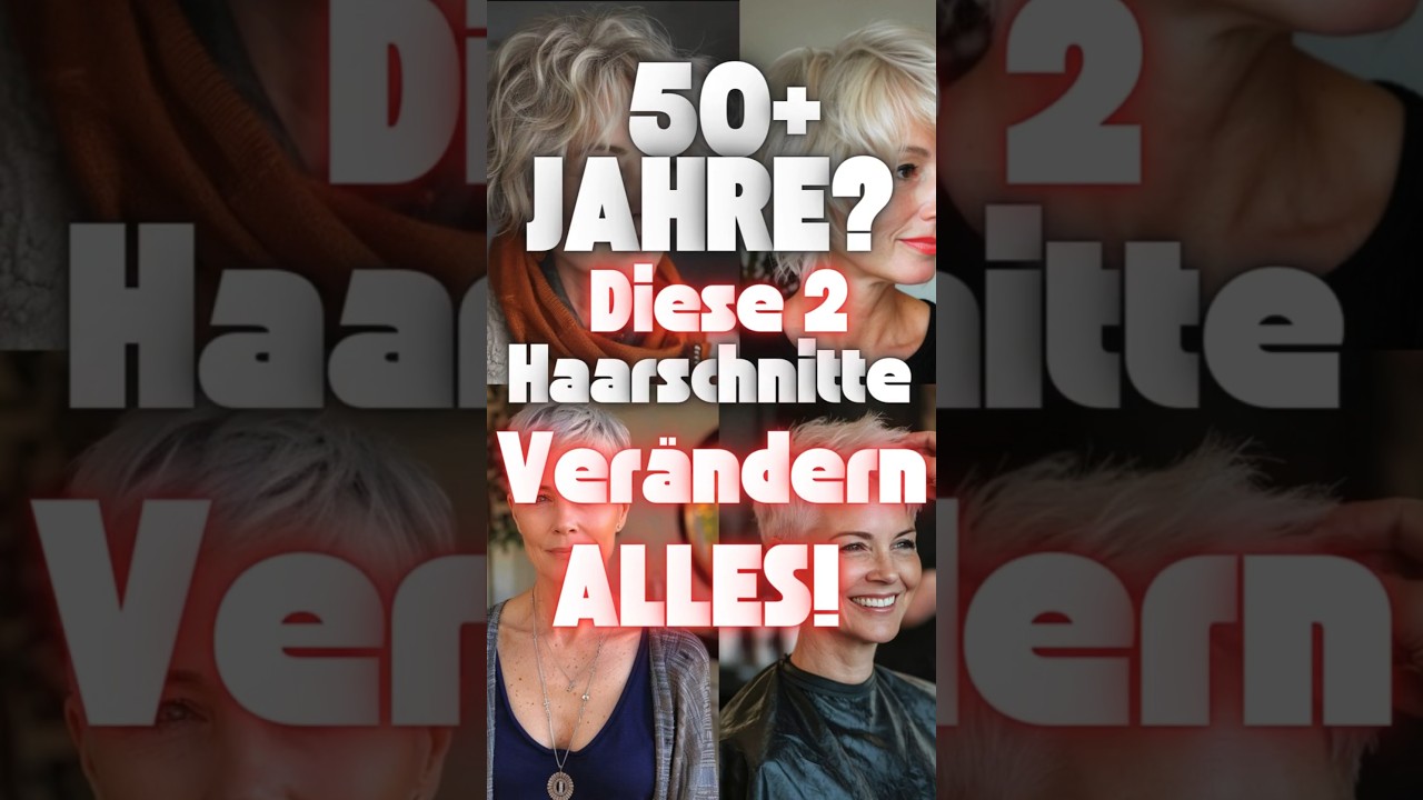 50+ Jahre? Diese 2 Haarschnitte machen Dich 10 Jahre j&uuml;nger!