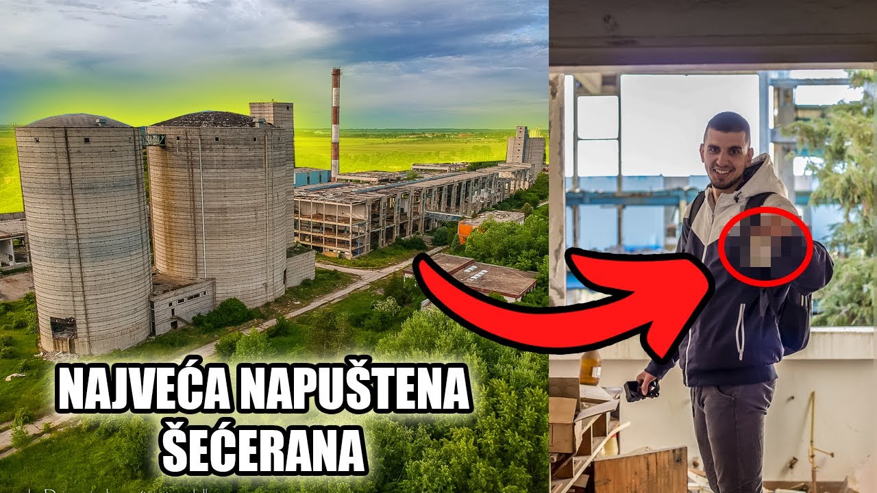 PRONAŠLI SMO... U NAJVEĆOJ NAPUŠTENOJ FABRICI ŠEĆERA