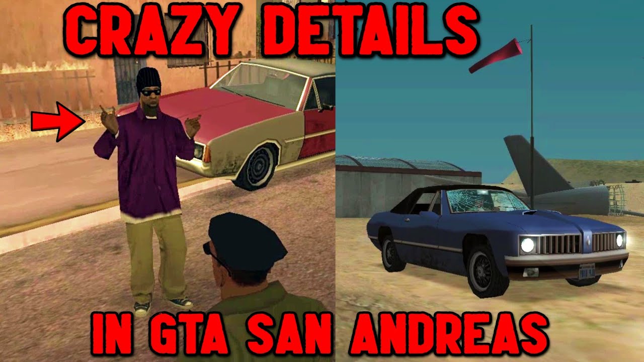 Crazy Details In Gta San Andreas You Probably Didn't See