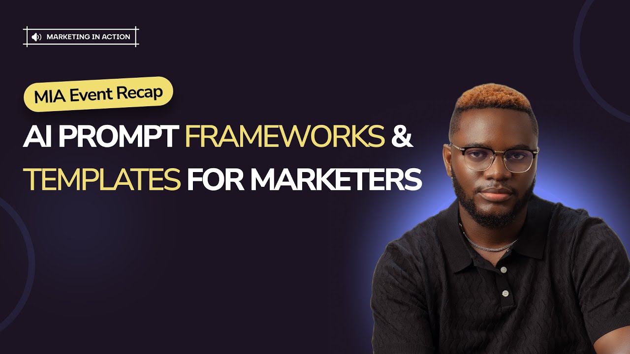 AI Prompt Frameworks & Templates for Marketers (Live Workshop)