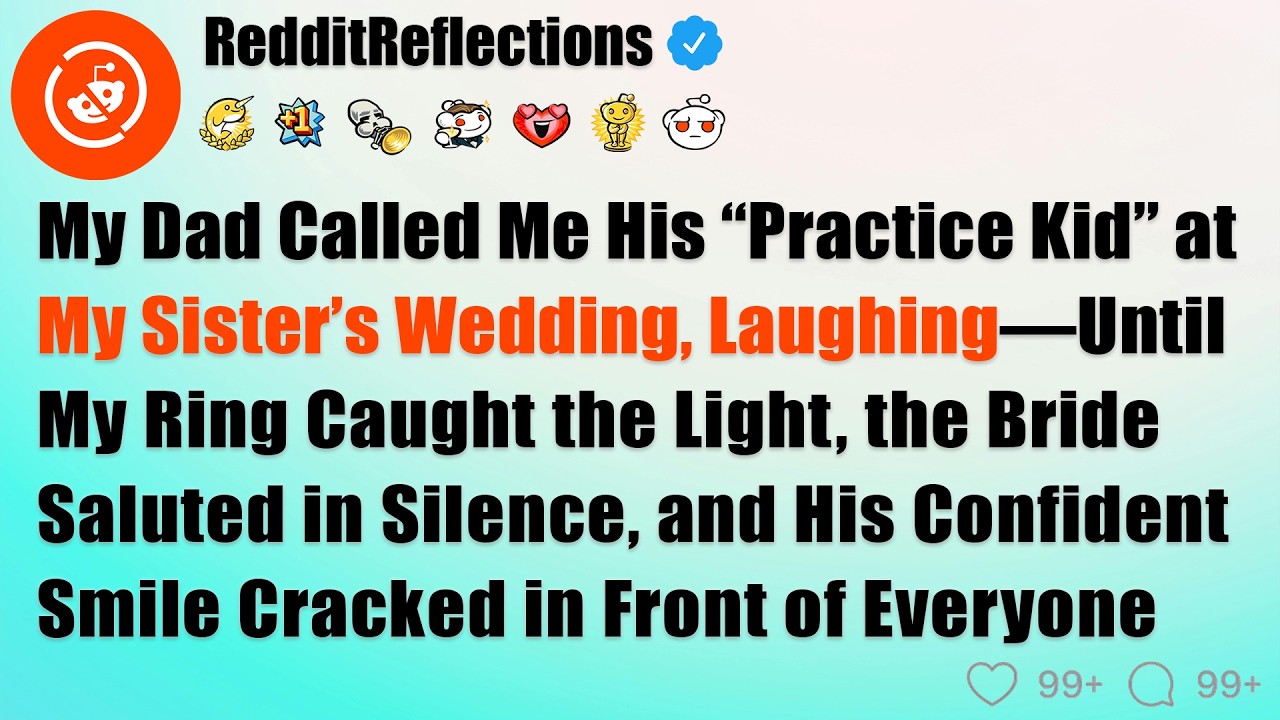 “You’re Just My Practice Kid,” My Dad Mocked Me at My Sister’s Wedding—Then the Room Fell Silent...