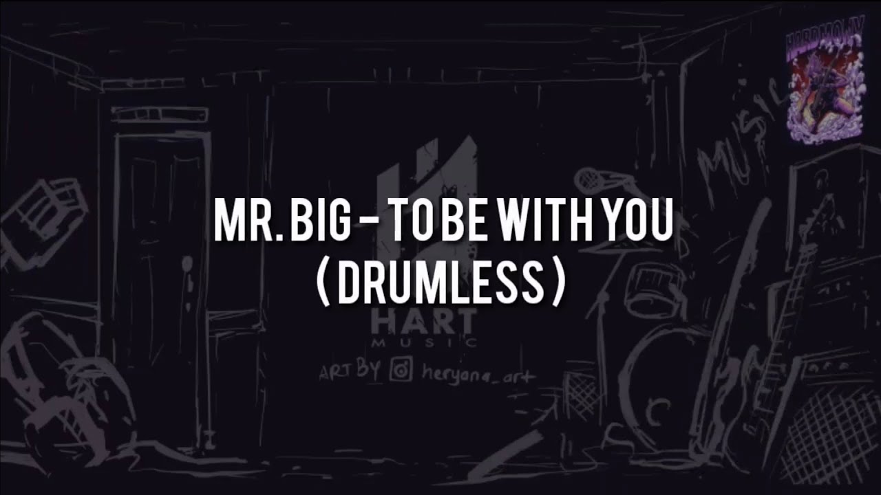 Mr. Big - To Be With You(DRUMLESS)Vocal+Chord+Vocal