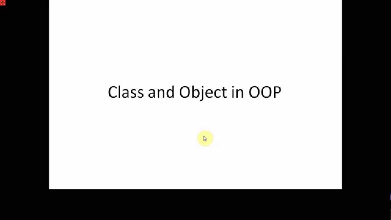 Class and Object in OOP
