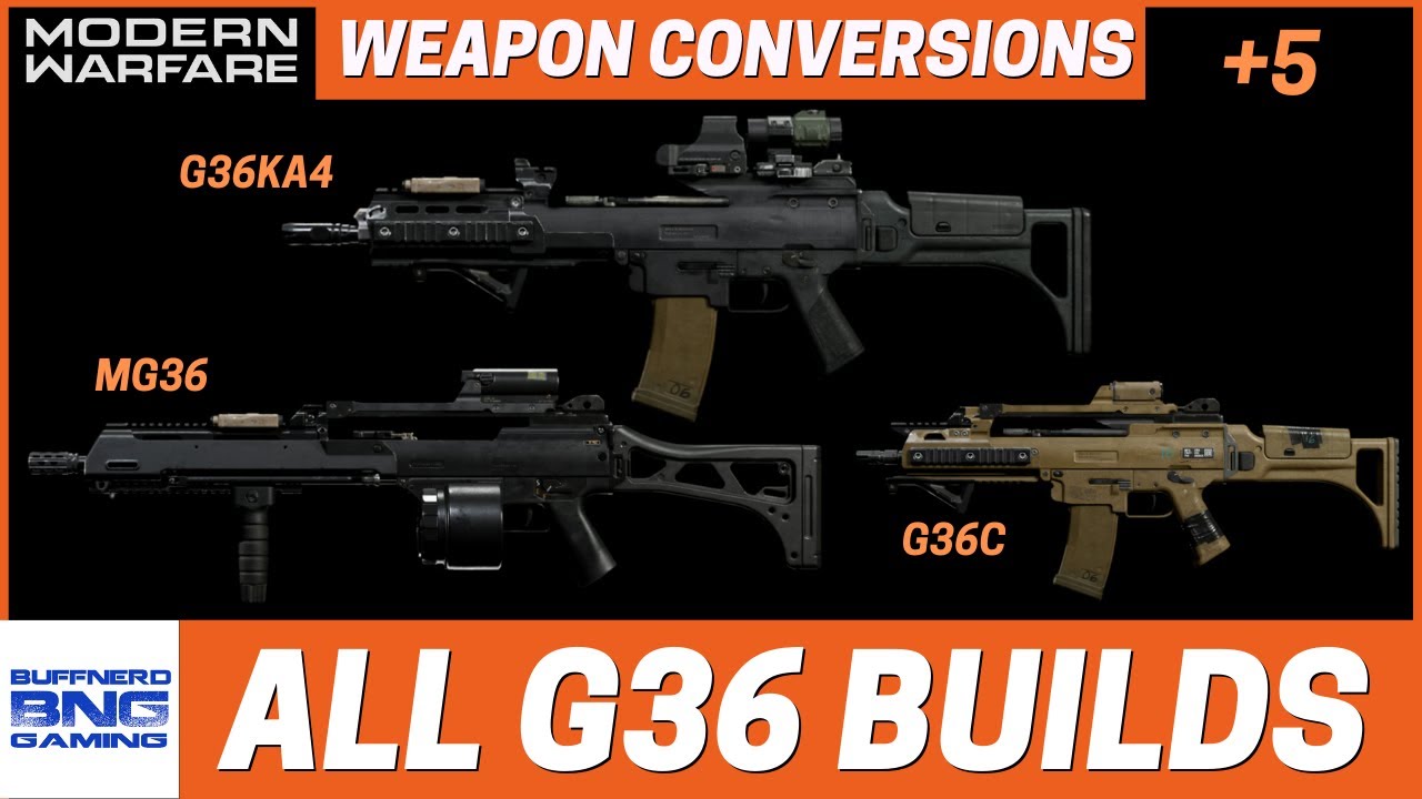 All G36 Weapon Conversions - Call Of Duty Modern Warfare