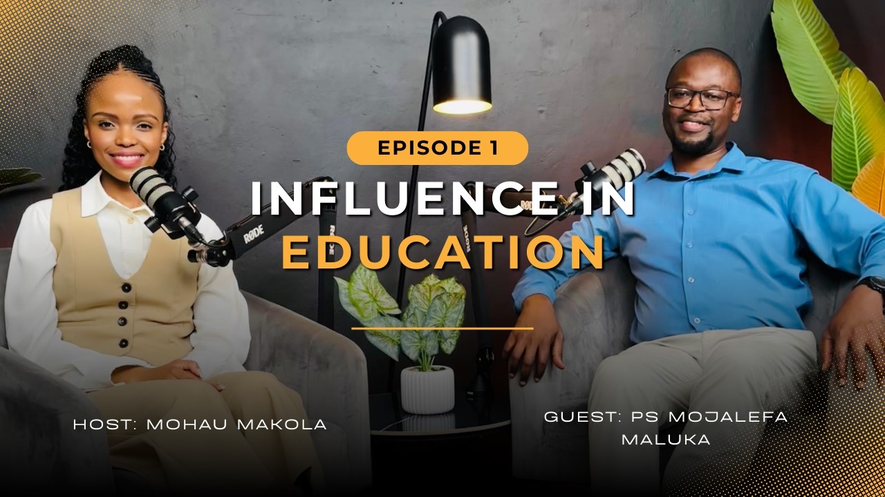 Influence in Education with Ps Mojalefa Maluka