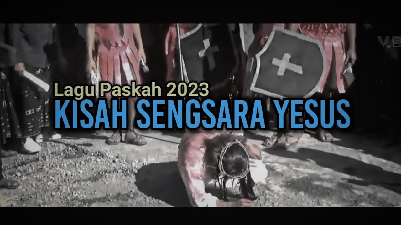 Lagu Paskah 2023 || KISAH SENGSARA YESUS || @paemilan1198