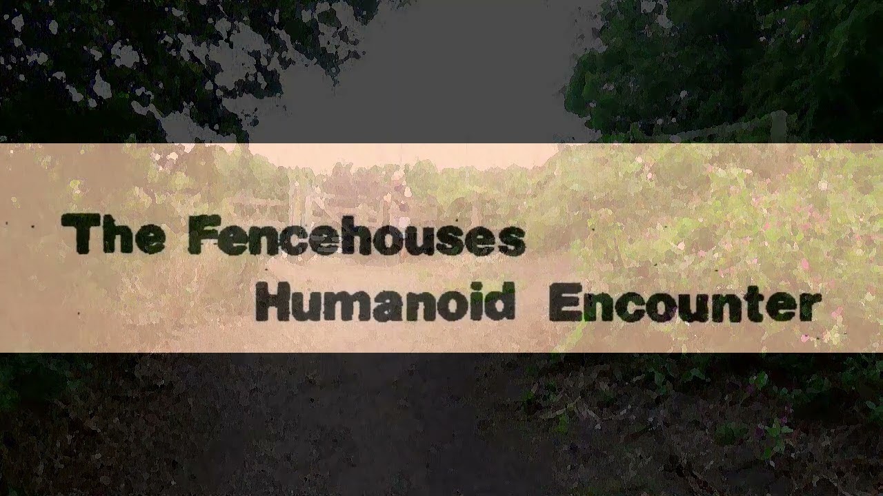Fencehouses  -  UFO Close Encounters and Holy Wells