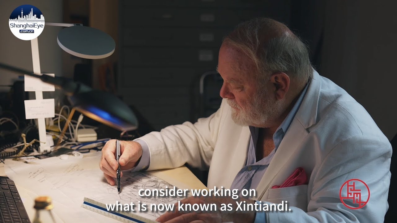 Shanghai through the eyes of an American architect who co-designed Xintiandi