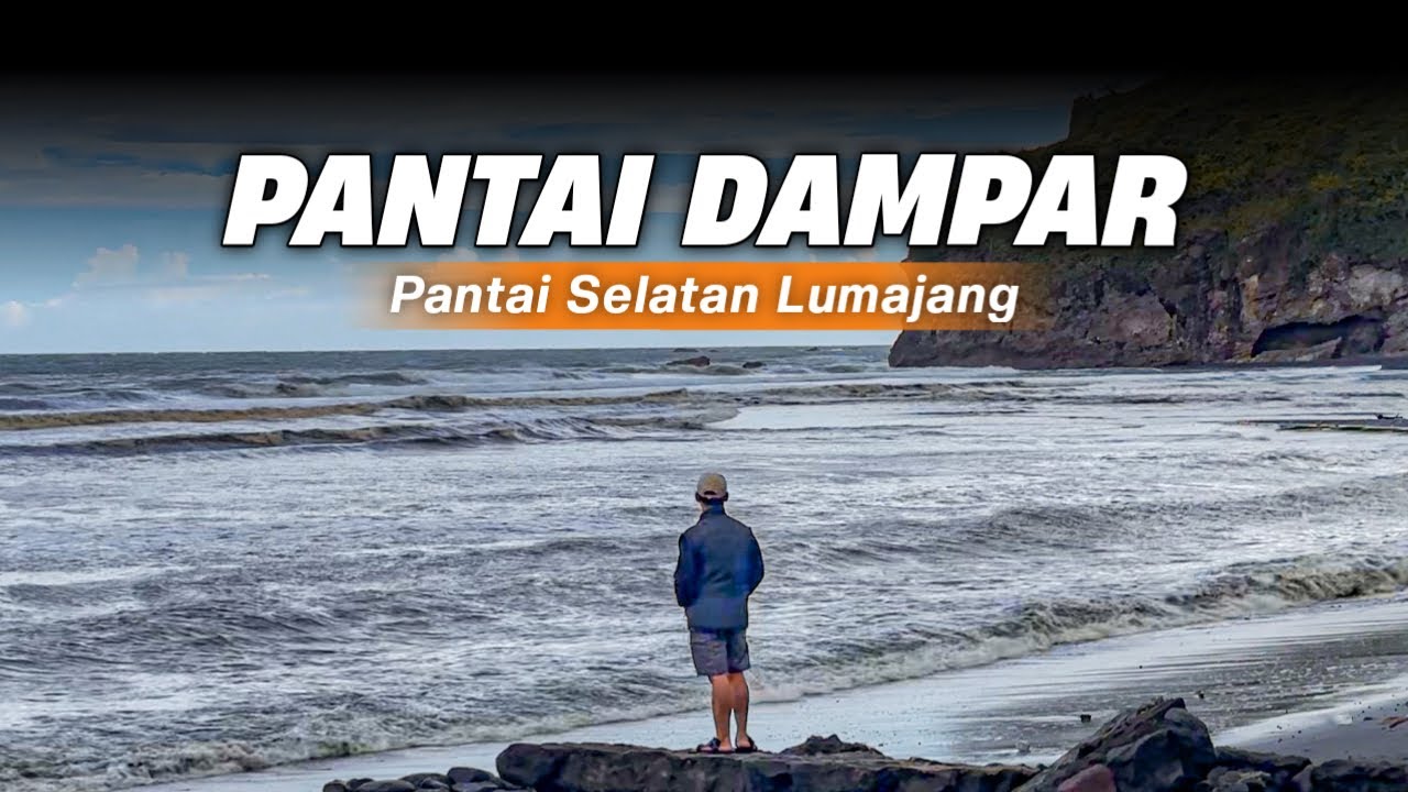 PANTAI DAMPAR LUMAJANG | Perjalanan Ke Pantai Selatan Di Kabupaten Lumajang‼️