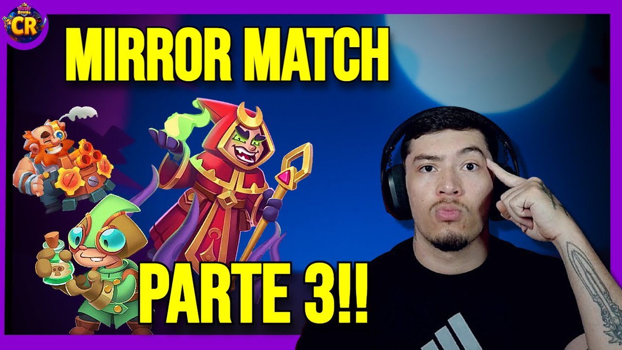 RUSH ROYALE - EVENTO MIRROR MATCH PARTE 3!!