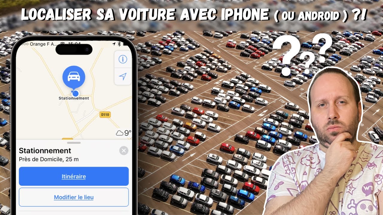 Comment Localiser sa Voiture pour Pas Cher avec iPhone (ou Android) !?