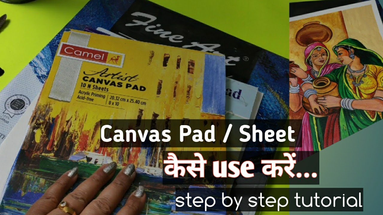 How to Use Canvas pads / Sheets for painting Oil or Acrylic painting step by step complete process