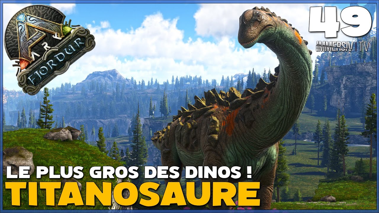 ARK FJORDUR FR | NOS DINOSAURES CONTRE L'IMMENSE TITANOSAURE | EP49