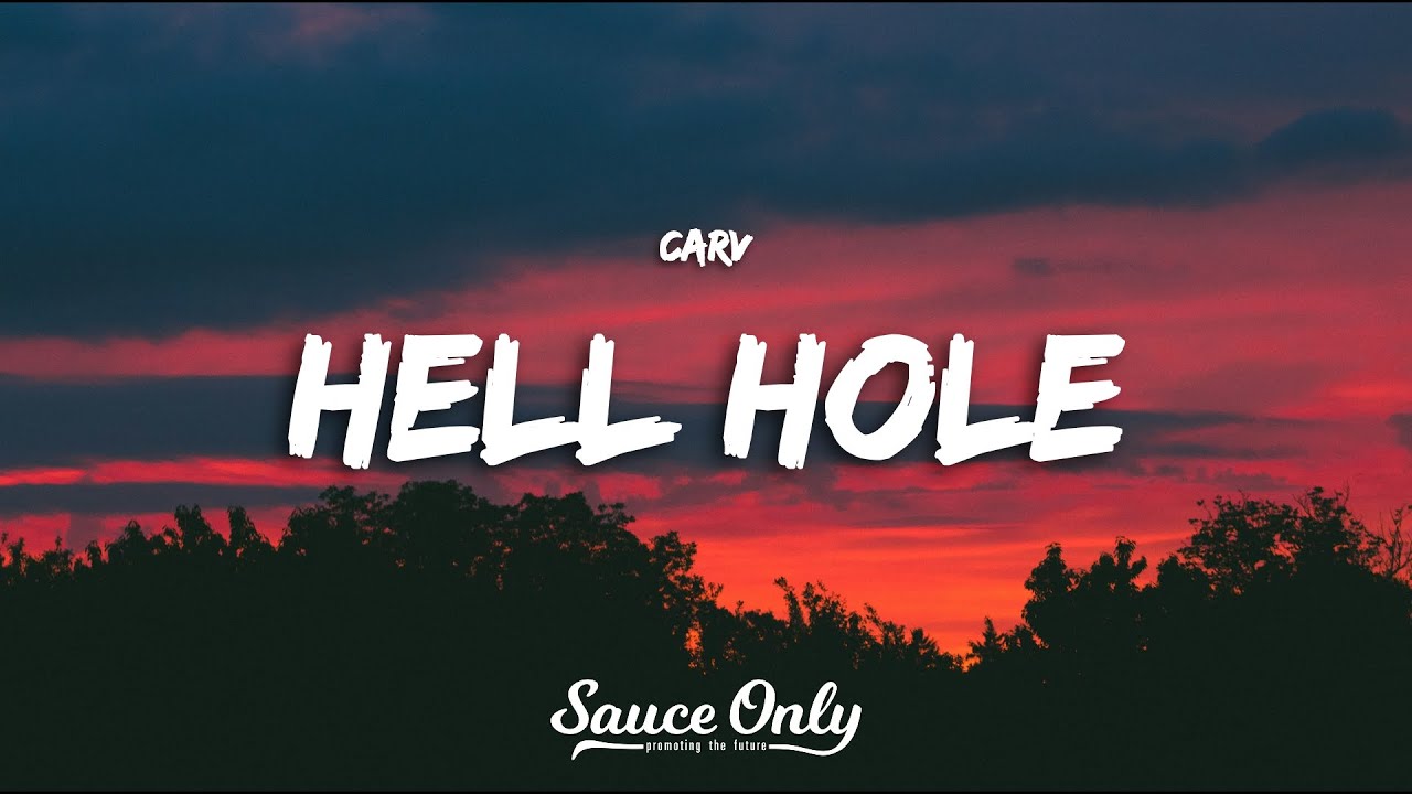 CARV - Hell Hole (Lyrics)
