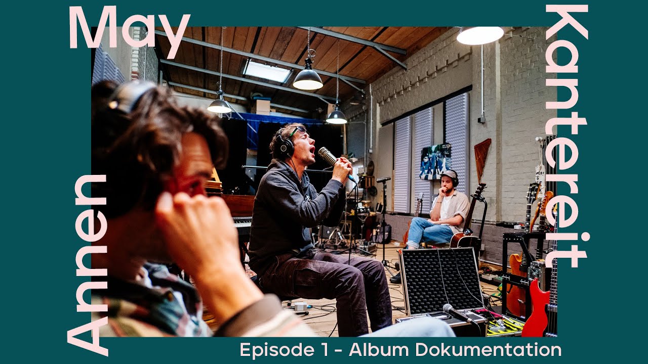 Es ist Abend und wir sitzen bei mir - Episode 1 - AnnenMayKantereit (Dokumentation)