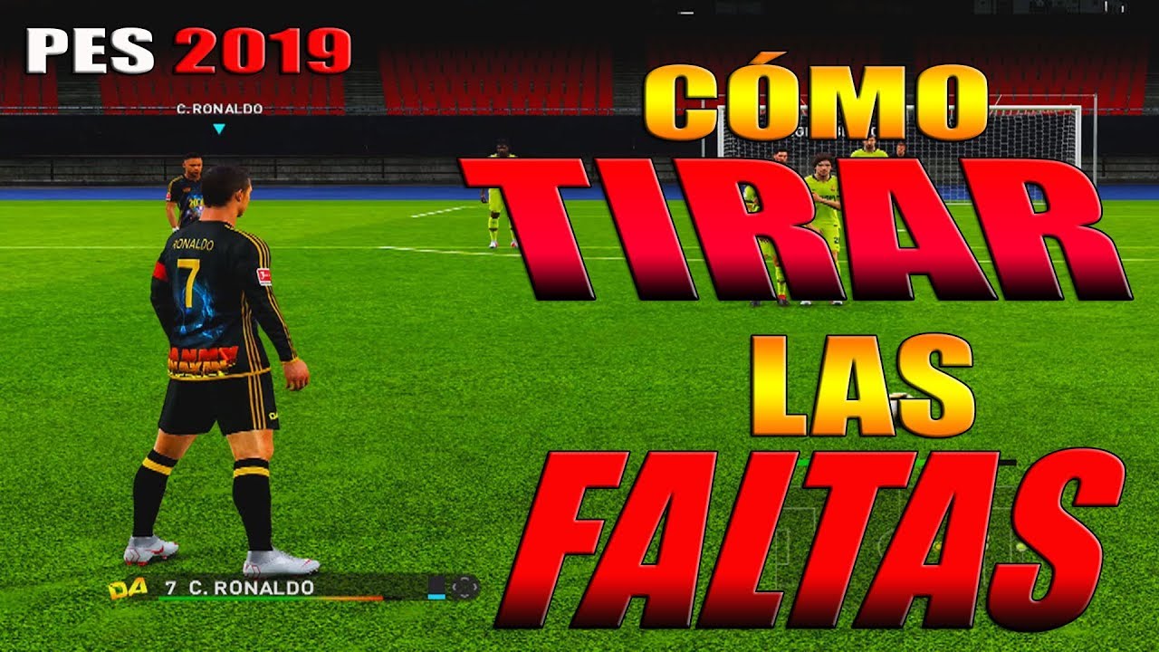 CÓMO TIRAR LAS FALTAS - TUTORIAL PES 2019