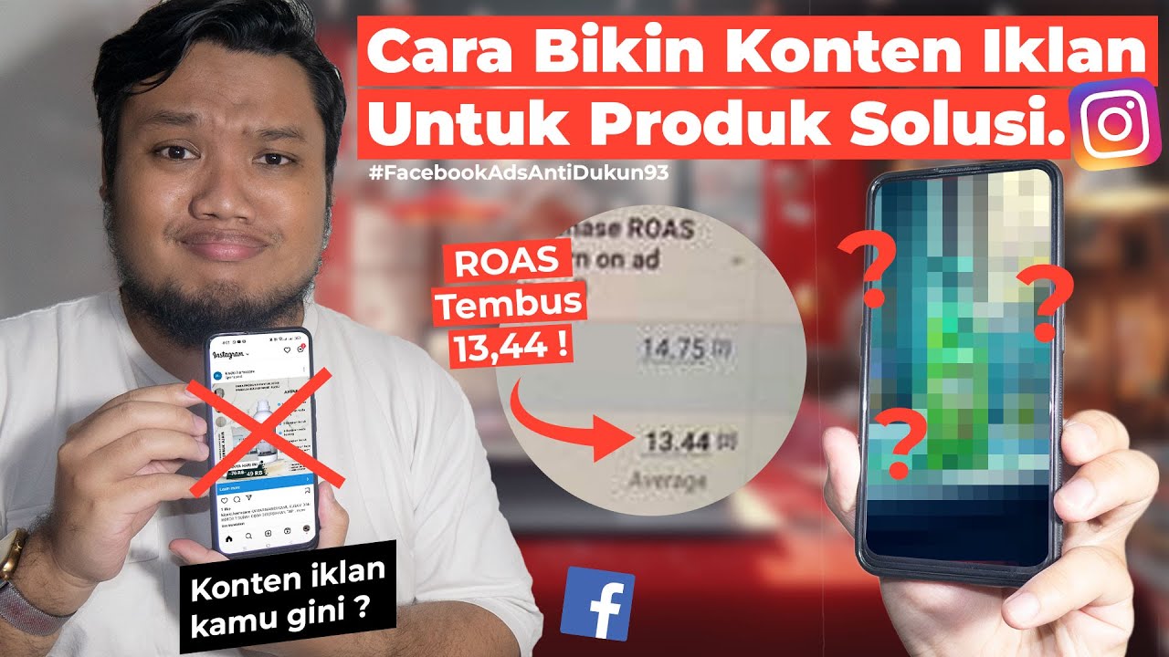 Cara bikin konten iklan yang menjual untuk produk solusi #FacebookAdsAntiDukun93