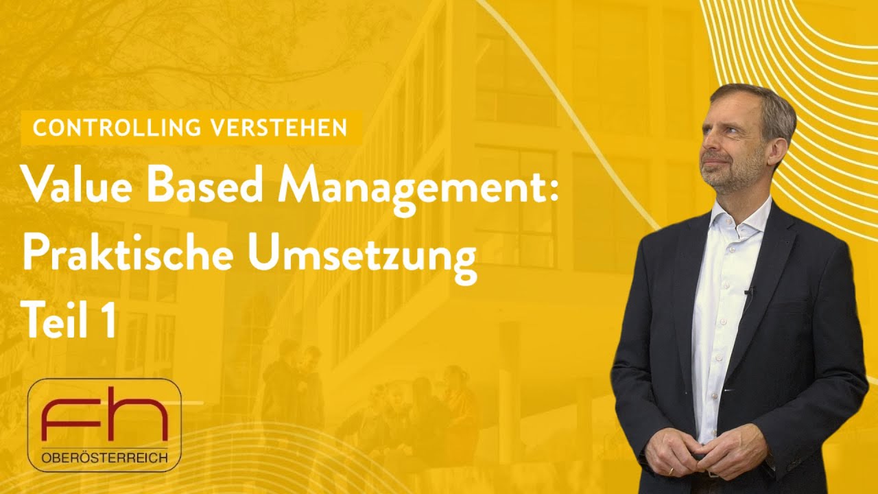 Value Based Management: Praktische Umsetzung - Teil 1