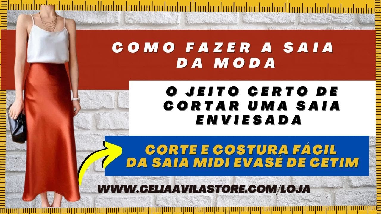 COMO COSTURAR A SAIA DE CETIM ENVIESADA - com CÉLIA ÁVILA/a saia de cetim da moda