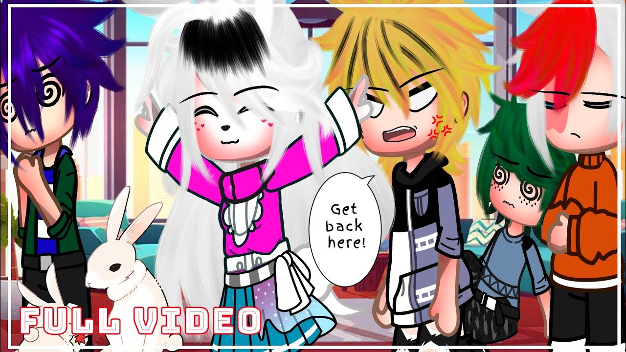If y/n turns into a bunny for 24 hours||Full video||•Gacha club•||MHA UA--(Re-upload)fit F!Y/n