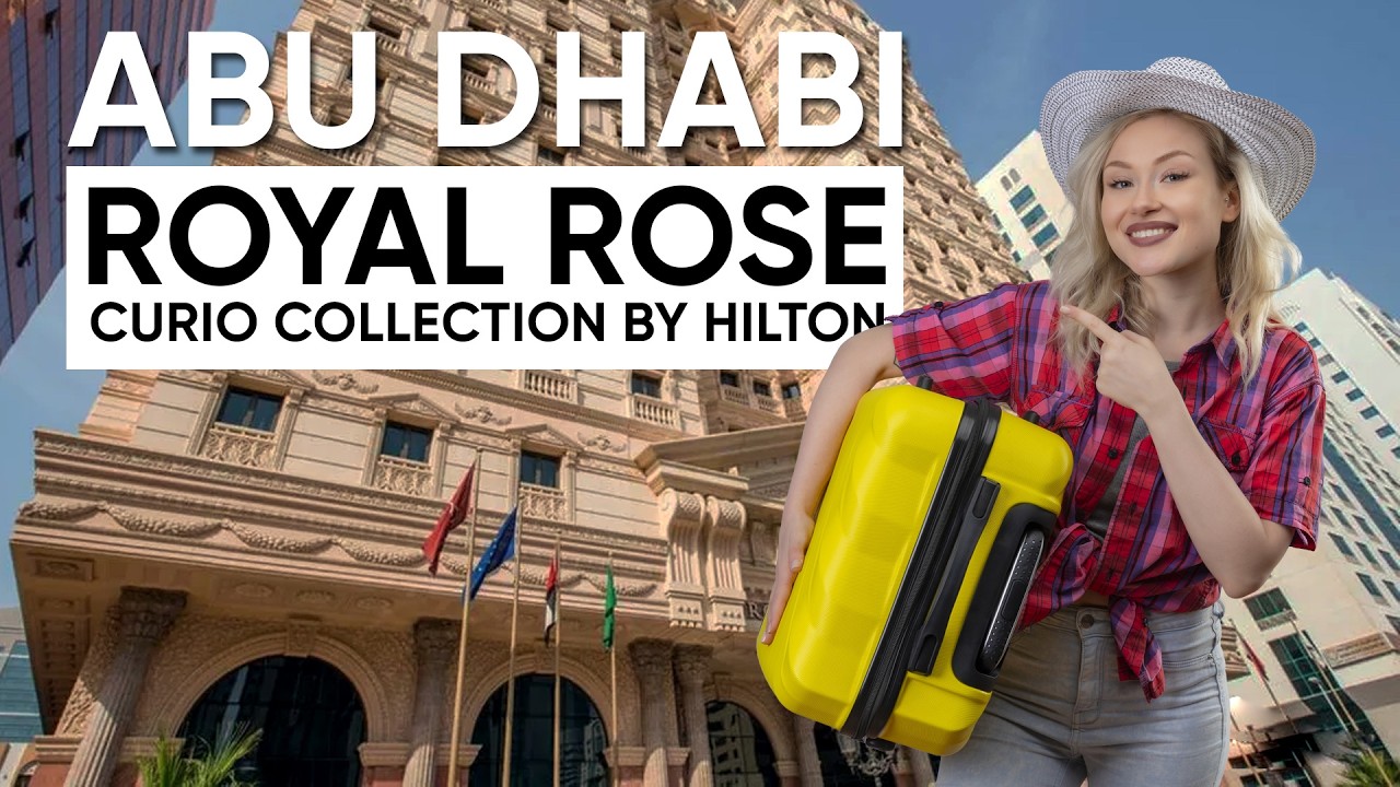 Inside the Most Luxurious Hotel in the City! Royal Rose Abu Dhabi Curio Collection by Hilton