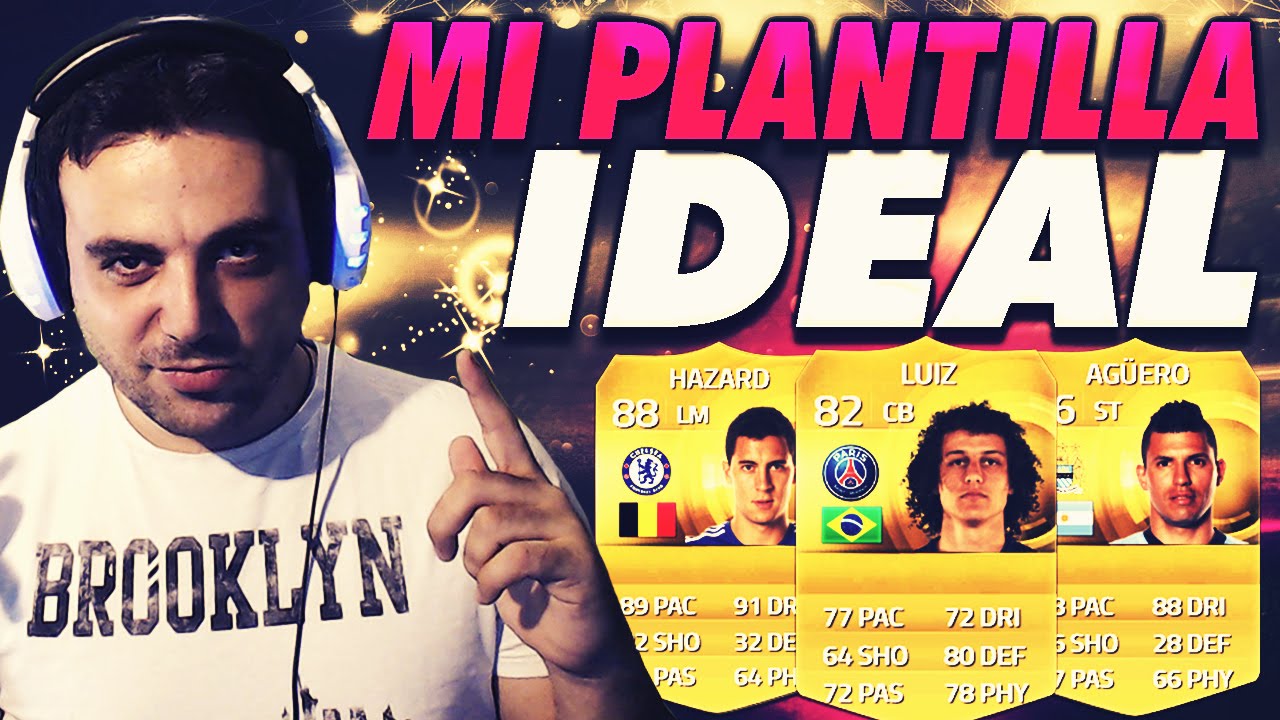 FIFA 15 | MI PLANTILLA IDEAL | DoctorePoLLo
