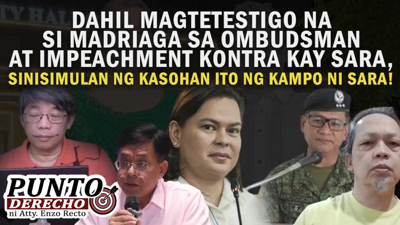 MAGTETESTIGO NA SI MADRIAGA SA OMBUDSMAN AT IMPEACHMENT KONTRA KAY SARA, SINISIMULAN NG KASOHAN ITO