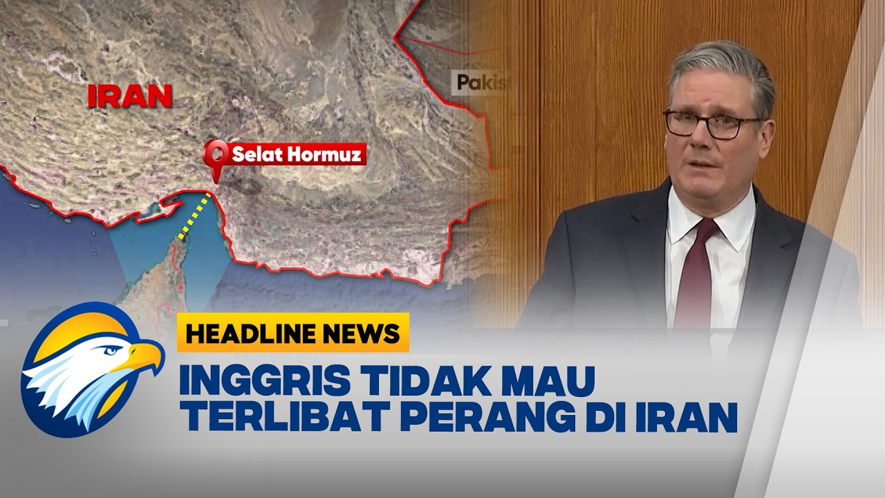 [HEADLINE NEWS 16/03] Inggris Upayakan Pembukaan Selat Hormuz Tanpa Terlibat Perang Luas