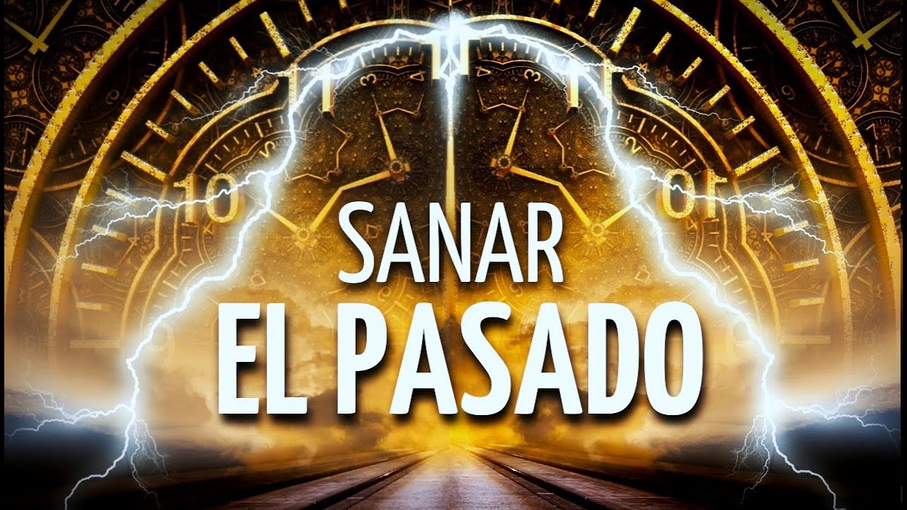 🌀SANA tus HERIDAS del PASADO y TRANSFORMA tu HISTORIA 🎧Meditaci&oacute;n Guiada Vivencial
