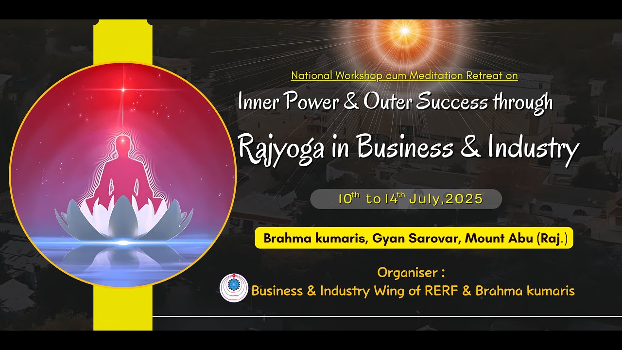 Reception & Inaugural Session I Business & Industry Wing I Gyan Sarovar I Mt. Abu I Raj I 10/07/2025