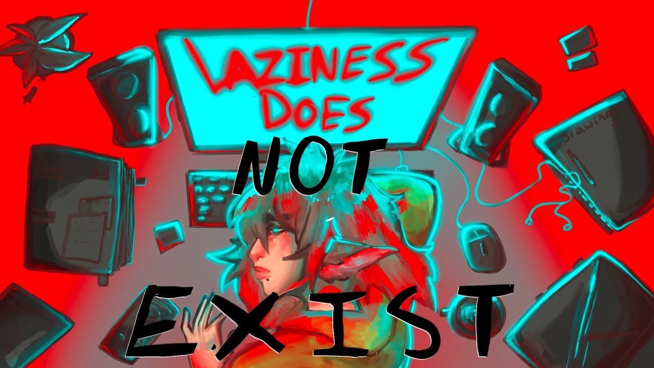 Laziness Does Not Exist
