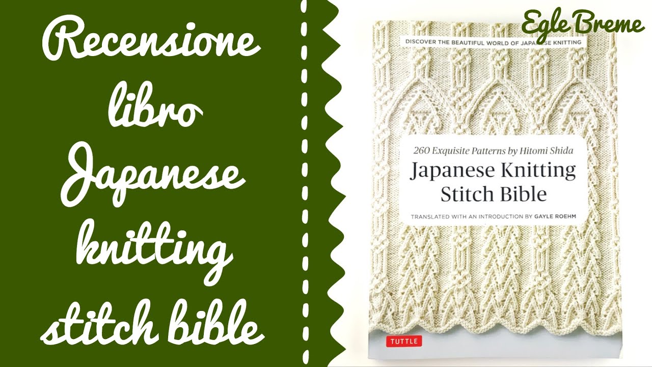 Recensione libro Japanese knitting stitch bible