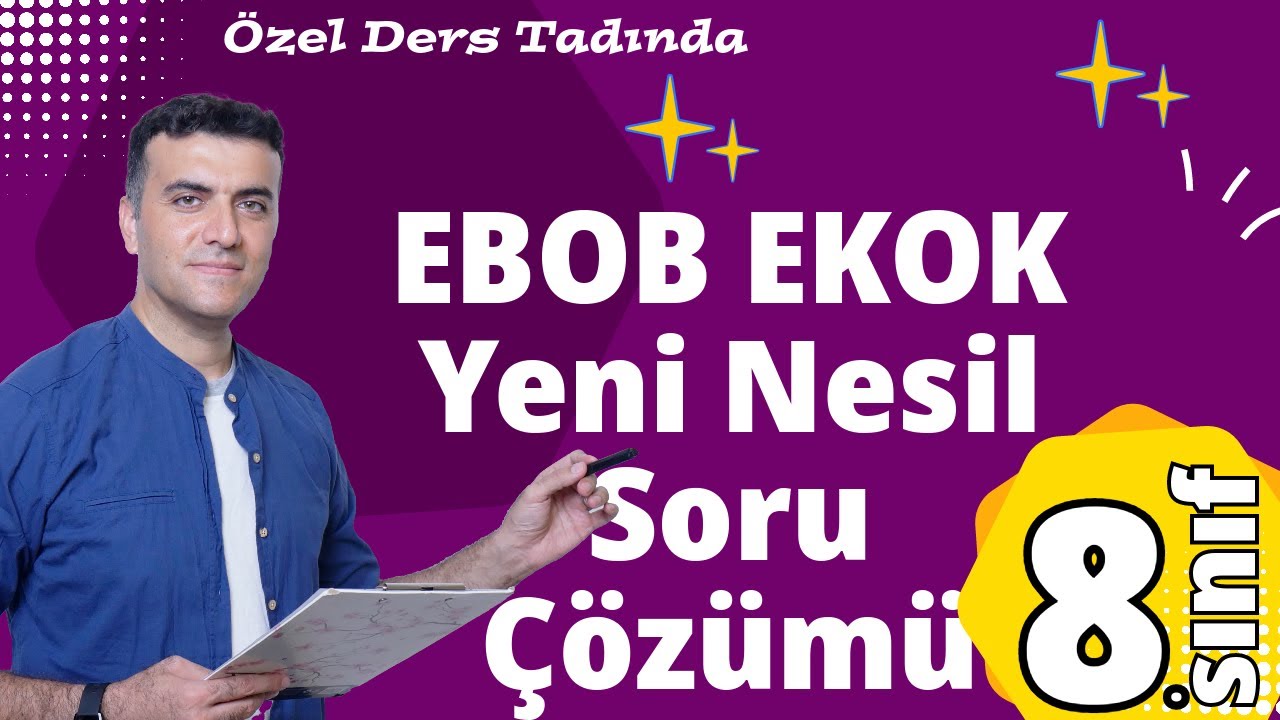LGS 8.sınıf Ebob Ekok Yeni Nesil Beceri Temelli Soru Çözümü zor + PDF