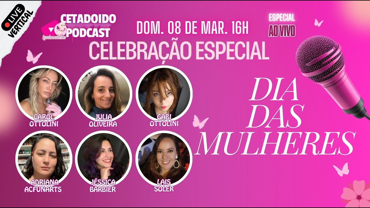 🌟 ESPECIAL DIA INTERNACIONAL DA MULHER - O PODER FEMININIO NOS HOBBIES E NA ARTE 📱 (VERTICAL)