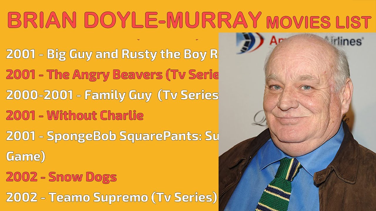 BRIAN DOYLE-MURRAY MOVIES LIST