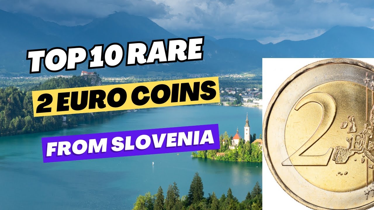 TOP 10 Rare 2 Euro Coins from SLOVENIA