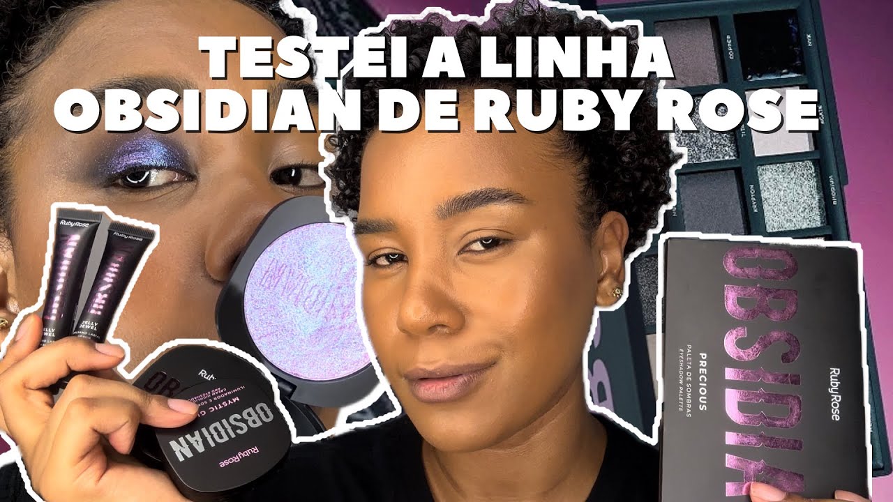 TESTEI A LINHA OBSIDIAN DA RUBY ROSE! - MYSTIC GLAM, PALETA PRECIOUS E MAIS!