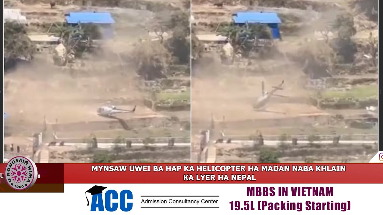 MYNSAW UWEI BA HAP KA HELICOPTER HA MADAN NABA KHLAIN KA LYER HA NEPAL
