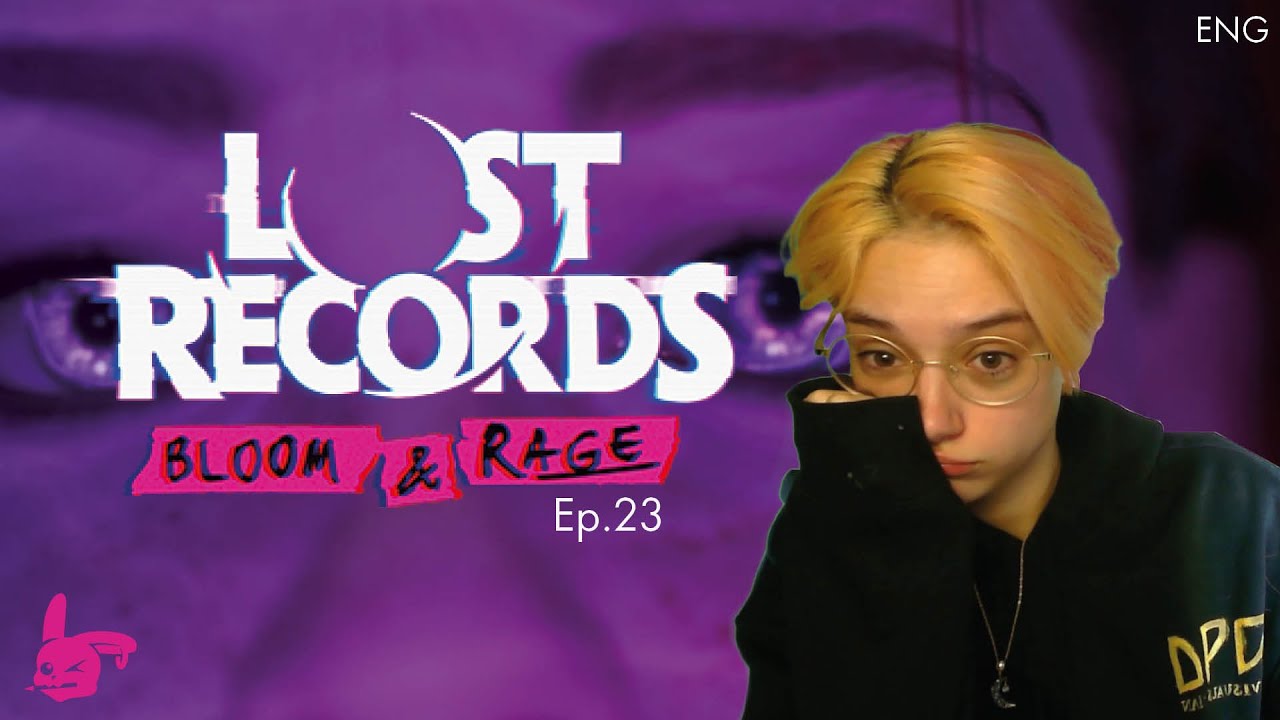 Goodbye ... For Now | Let's Play: Lost Records: Boom & Rage Ep.21 | Nikeie | ENG